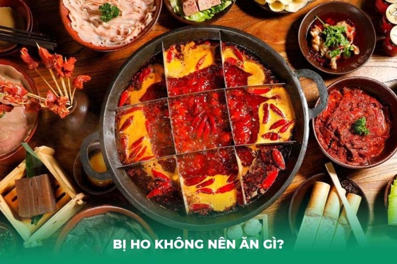 12 nhóm thực phẩm cần tránh khi bị ho