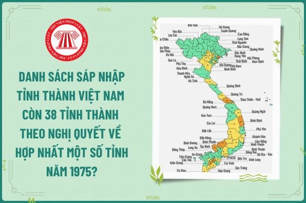 38 Tỉnh Nào? Tổng Hợp Thông Tin Mới Nhất 2026