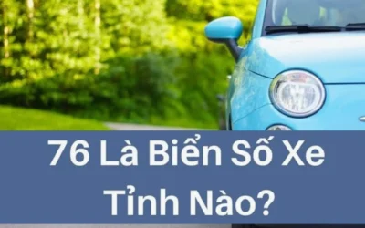 76 Tỉnh Nào? Giải Mã Ý Nghĩa Biển Số Xe 76 và Thông Tin Liên Quan