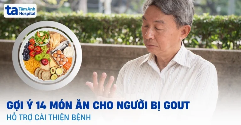 Bệnh gout nên ăn gì? 12 thực phẩm vàng giúp kiểm soát acid uric hiệu quả
