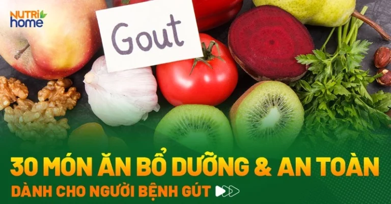 Bệnh gút nên ăn gì? Danh sách thực phẩm vàng giúp giảm acid uric