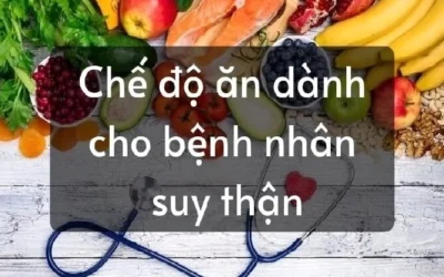 Bệnh thận nên ăn gì? 7 Nguyên tắc vàng giúp bảo vệ chức năng thận