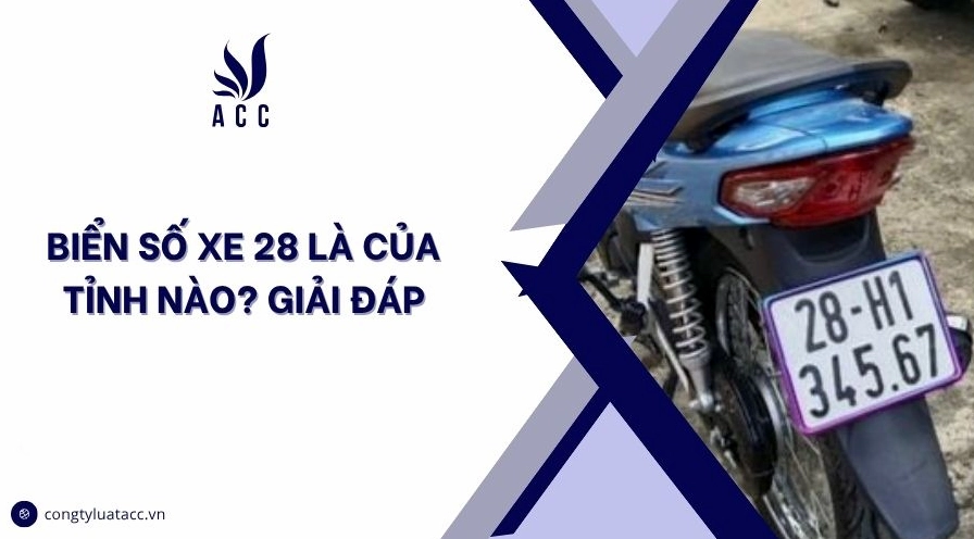 Biển số xe 28 thuộc tỉnh nào