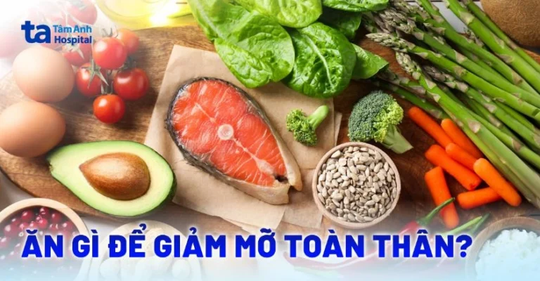 Giảm cân nên ăn gì? Chế độ dinh dưỡng khoa học để đạt vóc dáng chuẩn