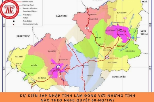 Lâm Đồng sáp nhập với tỉnh nào? Nnhững điều người dân cần biết