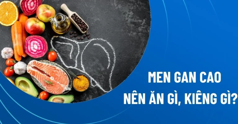 Người bị men gan cao không nên ăn gì để bảo vệ gan hiệu quả nhất?