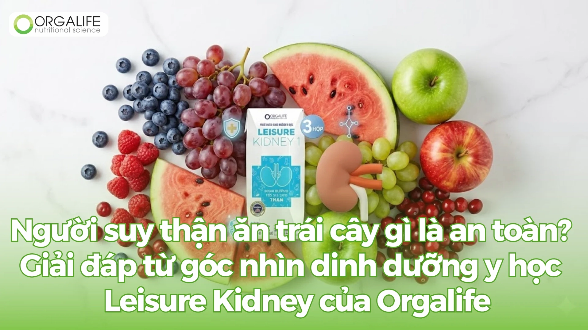 Người suy thận ăn trái cây gì là an toàn? Giải đáp từ góc nhìn dinh dưỡng y học