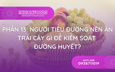 Người tiểu đường nên ăn trái cây gì để ổn định đường huyết hiệu quả?