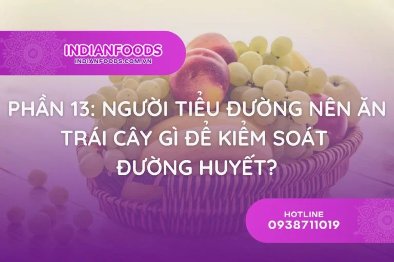 Người tiểu đường nên ăn trái cây gì để ổn định đường huyết hiệu quả?