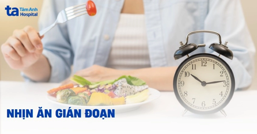 Nhịn ăn gián đoạn là gì? Phương pháp thực hiện, lợi ích giảm cân