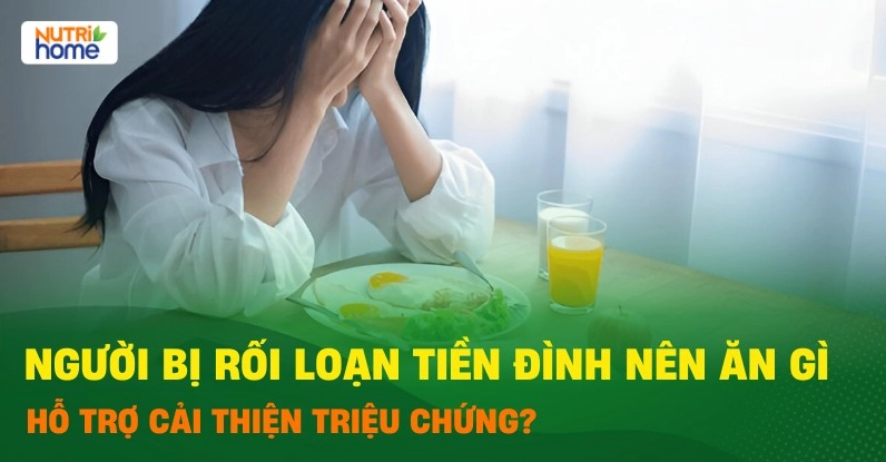 Rối loạn tiền đình nên ăn gì để cải thiện sức khỏe