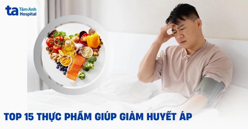 Thực phẩm giúp giảm huyết áp an toàn và hiệu quả