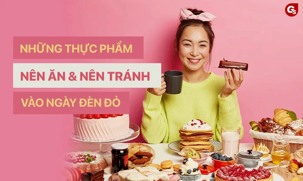 Thực phẩm nên ăn trong những ngày đèn đỏ