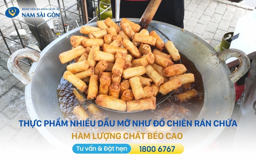Thực phẩm nhiều dầu mỡ cần tránh xa