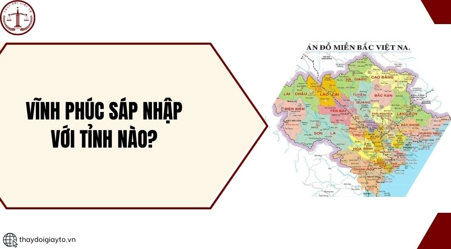 Vĩnh Phúc sáp nhập với tỉnh nào 2026