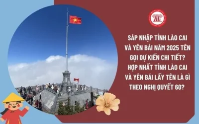 Yên Bái Sáp Nhập Với Tỉnh Nào? Cập Nhật Mới Nhất 2026