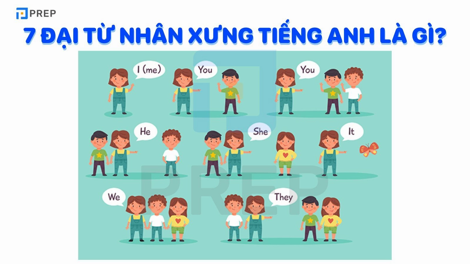 7 đại từ nhân xưng tiếng anh cơ bản
