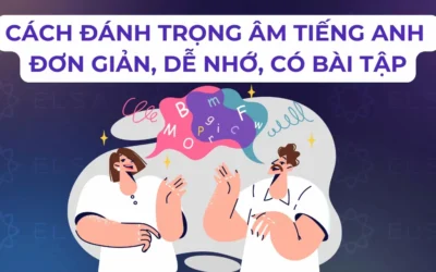 Bậc Thầy Trọng Âm Tiếng Anh: Nắm Vững Cách Đánh Chuẩn!