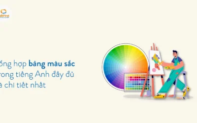 Bảng Màu Tiếng Anh: Khám Phá 100+ Sắc Thái Đầy Đủ Nhất