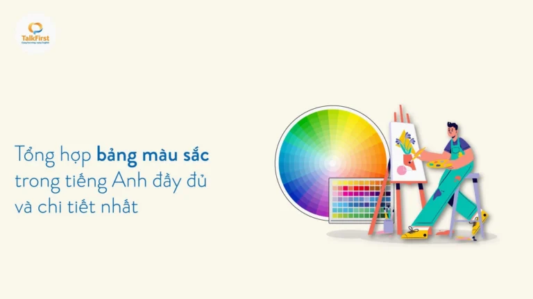 Bảng Màu Tiếng Anh: Khám Phá 100+ Sắc Thái Đầy Đủ Nhất