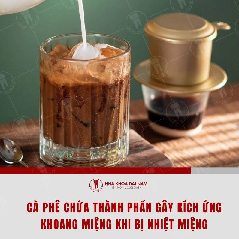 Cà phê có thể làm nặng thêm tình trạng nhiệt miệng