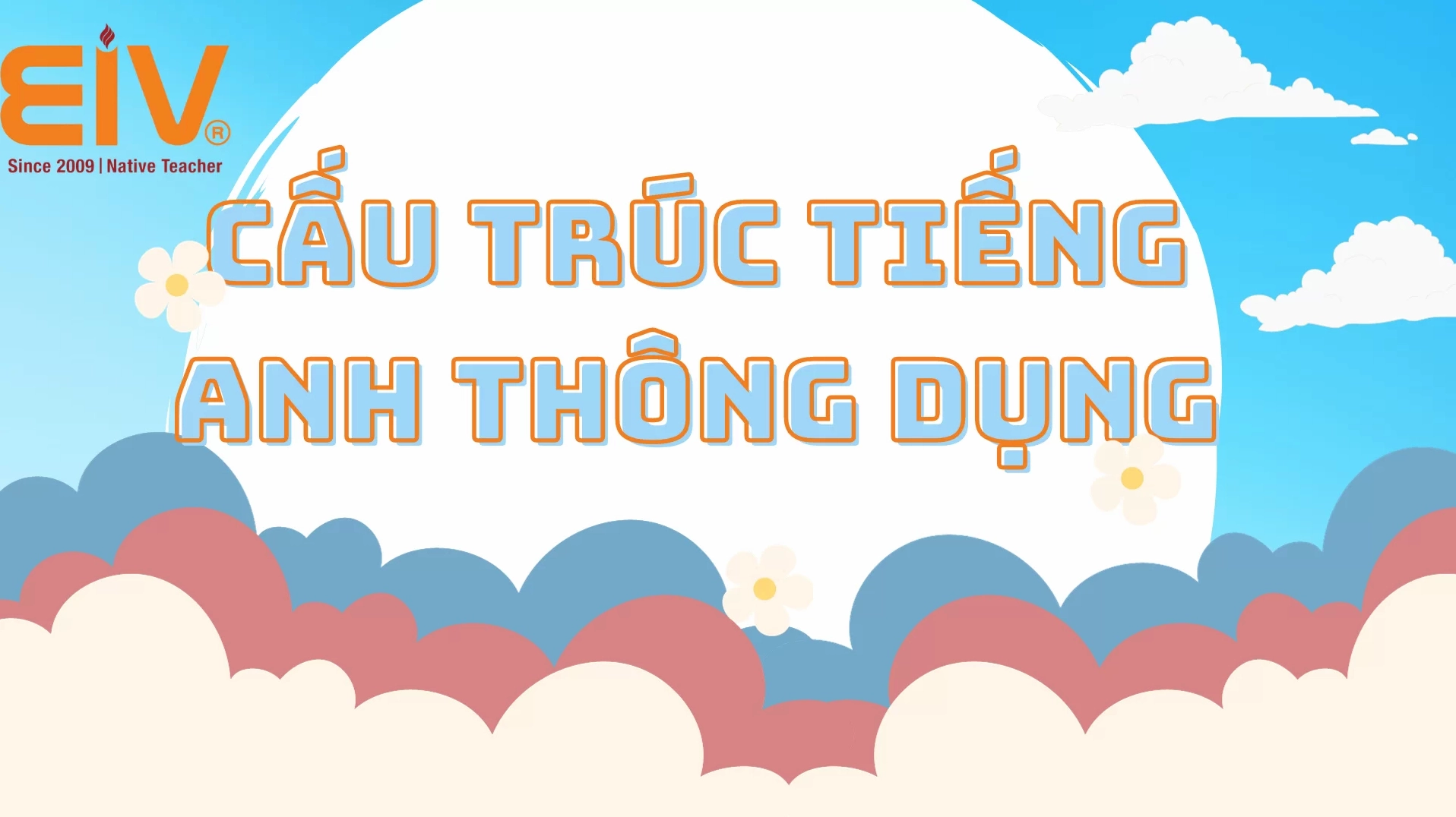 Cấu trúc tiếng Anh thông dụng