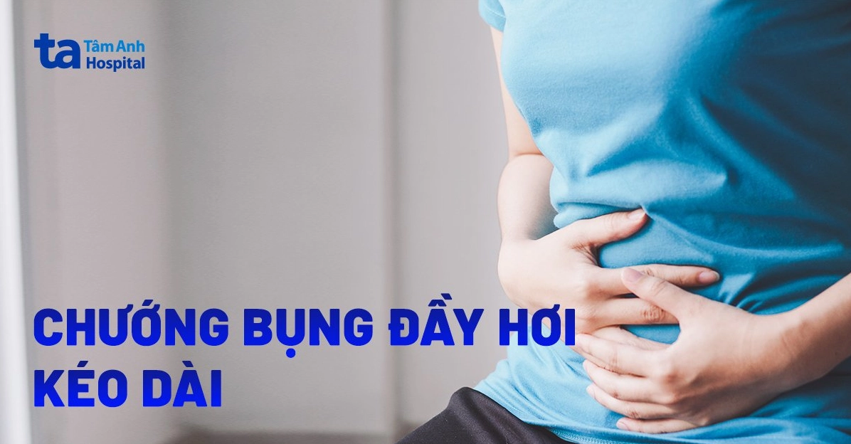 Chướng bụng đầy hơi kéo dài