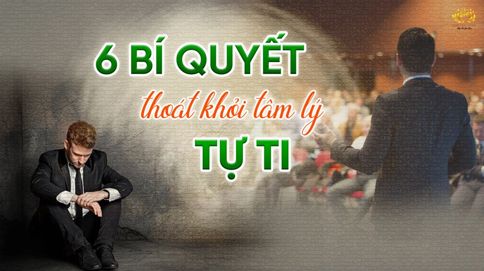 Hiểu về sự tự ti và cách vượt qua nó