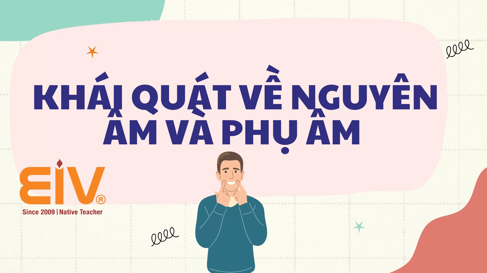 Khái quát về nguyên âm và phụ âm