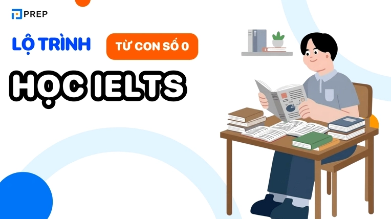 Lộ trình học IELTS cho người mới bắt đầu