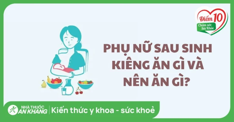 Mẹ Sau Sinh Nên Ăn Gì? Bí Quyết Phục Hồi & Lợi Sữa