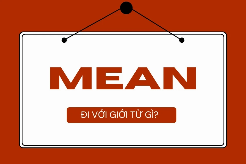 Mean to V hay Ving? Công thức, ví dụ và bài tập chi tiết
