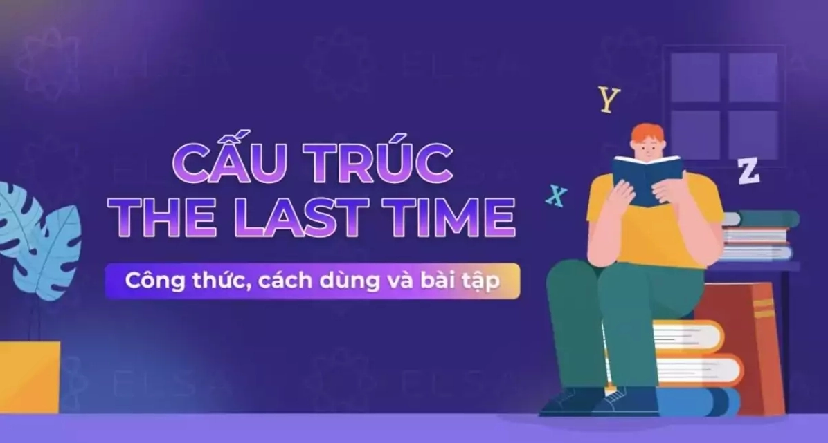 Minh họa về cấu trúc The Last Time