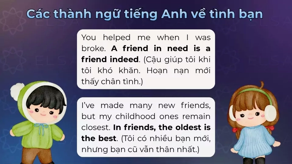 Một số câu thành ngữ tiếng Anh về tình bạn
