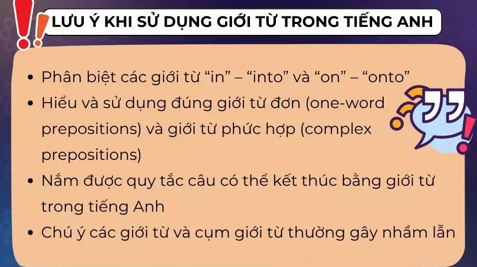 Một số lưu ý khi sử dụng giới từ trong tiếng Anh