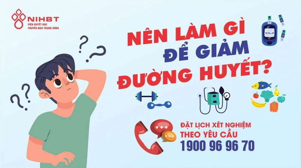 Nên làm gì để giảm đường huyết