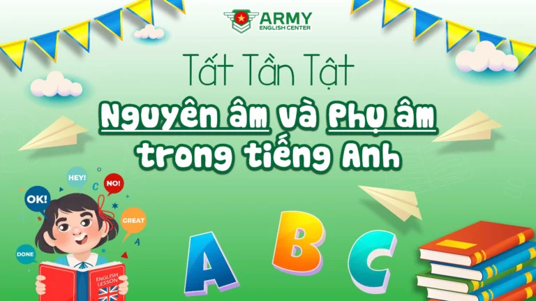 Nguyên Âm Và Phụ Âm Tiếng Anh: Nắm Bắt Cốt Lõi Phát Âm Chuẩn