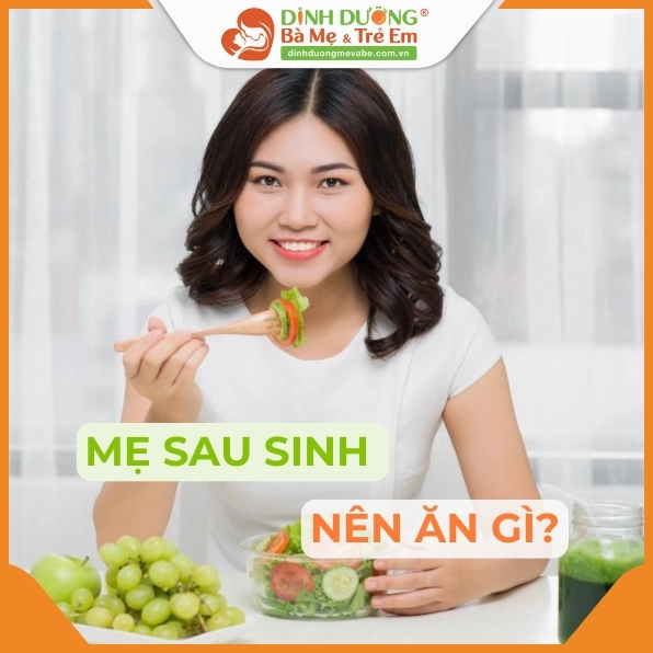 Phụ Nữ Sau Sinh Nên Ăn Gì? Thực Đơn Phục Hồi & Lợi Sữa Toàn Diện