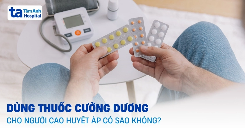 Thuốc cương dương cho người cao huyết áp