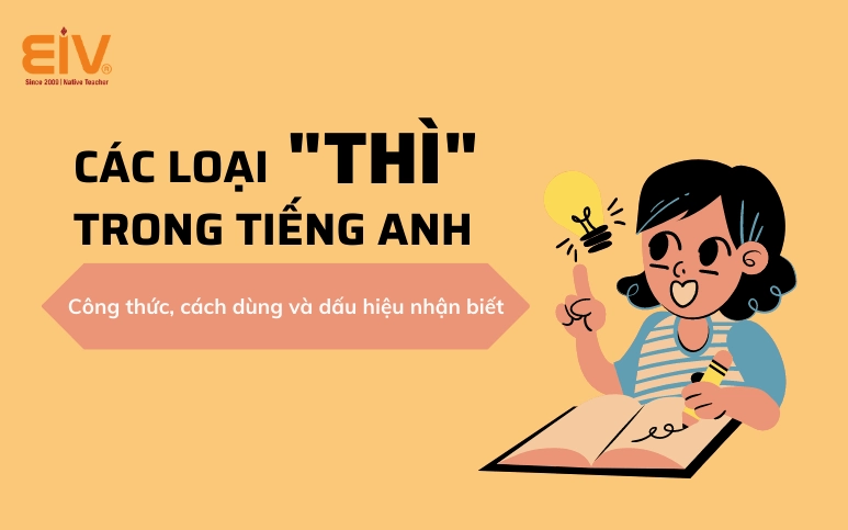 Tổng quan về 12 thì trong tiếng Anh